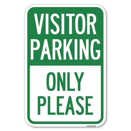 Signmission Visitor Parking Sign Visitor Parking Onl Heavy-Gauge Aluminum Sign, 12" x 18", A-1218-22724 A-1218-22724